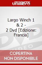 Largo Winch 1 & 2 - 2 Dvd [Edizione: Francia] dvd