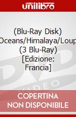 (Blu-Ray Disk) Oceans/Himalaya/Loup (3 Blu-Ray) [Edizione: Francia] brd