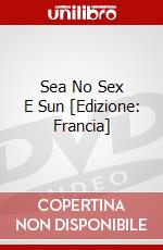 Sea No Sex E Sun [Edizione: Francia] film in dvd di Pathe