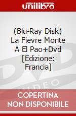 (Blu-Ray Disk) La Fievre Monte A El Pao+Dvd [Edizione: Francia] film in dvd