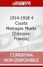 1914-1918 4 Courts Metrages Muets [Edizione: Francia] dvd