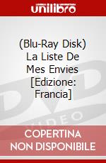 (Blu-Ray Disk) La Liste De Mes Envies [Edizione: Francia] film in dvd