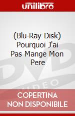 (Blu-Ray Disk) Pourquoi J'ai Pas Mange Mon Pere brd