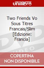 Two Friends Vo Sous Titres Francais/Slim [Edizione: Francia] dvd