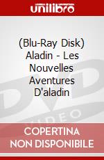 (Blu-Ray Disk) Aladin - Les Nouvelles Aventures D'aladin brd