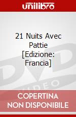 21 Nuits Avec Pattie [Edizione: Francia] dvd