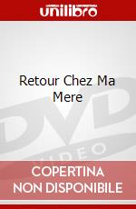 Retour Chez Ma Mere dvd