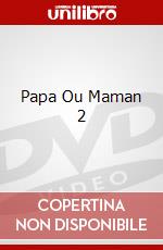 Papa Ou Maman 2 dvd