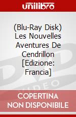 (Blu-Ray Disk) Les Nouvelles Aventures De Cendrillon [Edizione: Francia] brd