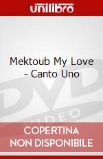 Mektoub My Love - Canto Uno dvd