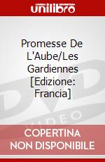 Promesse De L'Aube/Les Gardiennes [Edizione: Francia] dvd