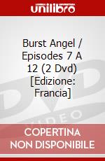 Burst Angel / Episodes 7 A 12 (2 Dvd) [Edizione: Francia] dvd