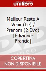 Meilleur Reste A Venir (Le) / Prenom (2 Dvd) [Edizione: Francia] dvd