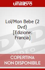 Lol/Mon Bebe (2 Dvd) [Edizione: Francia] dvd