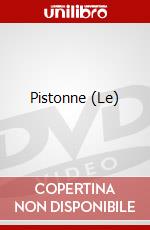 Pistonne (Le) dvd