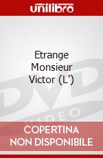 Etrange Monsieur Victor (L') dvd