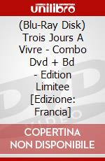 (Blu-Ray Disk) Trois Jours A Vivre - Combo Dvd + Bd - Edition Limitee [Edizione: Francia] brd