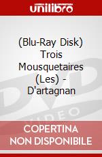 (Blu-Ray Disk) Trois Mousquetaires (Les) - D'artagnan brd