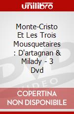 Monte-Cristo Et Les Trois Mousquetaires : D'artagnan & Milady - 3 Dvd dvd