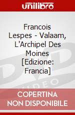 Francois Lespes - Valaam, L'Archipel Des Moines [Edizione: Francia] dvd