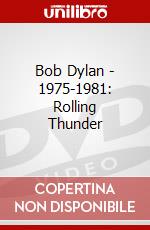Bob Dylan - 1975-1981: Rolling Thunder dvd