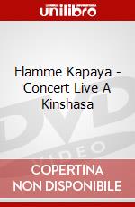 Flamme Kapaya - Concert Live A Kinshasa dvd