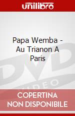 Papa Wemba - Au Trianon A Paris dvd
