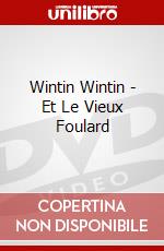 Wintin Wintin - Et Le Vieux Foulard dvd