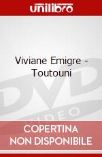 Viviane Emigre - Toutouni dvd