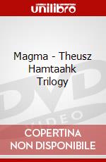Magma - Theusz Hamtaahk Trilogy dvd