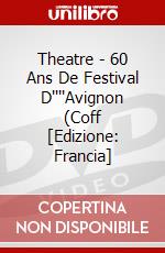 Theatre - 60 Ans De Festival D''''Avignon (Coff [Edizione: Francia] dvd
