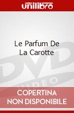 Le Parfum De La Carotte dvd
