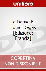 La Danse Et Edgar Degas [Edizione: Francia] dvd