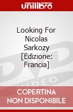 Looking For Nicolas Sarkozy [Edizione: Francia] dvd