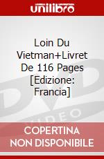 Loin Du Vietman+Livret De 116 Pages [Edizione: Francia] dvd