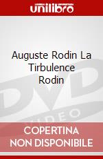 Auguste Rodin La Tirbulence Rodin dvd
