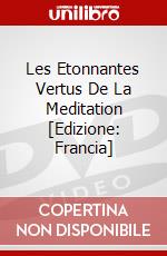 Les Etonnantes Vertus De La Meditation [Edizione: Francia] dvd
