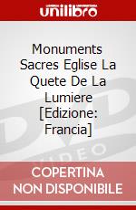 Monuments Sacres Eglise La Quete De La Lumiere [Edizione: Francia] dvd