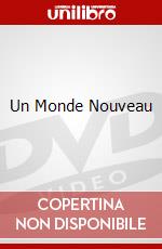 Un Monde Nouveau dvd
