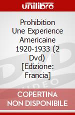 Prohibition Une Experience Americaine 1920-1933 (2 Dvd) [Edizione: Francia] dvd