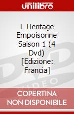 L Heritage Empoisonne Saison 1 (4 Dvd) [Edizione: Francia] film in dvd