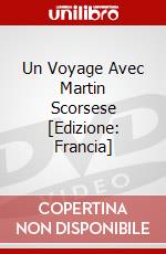 Un Voyage Avec Martin Scorsese [Edizione: Francia] dvd