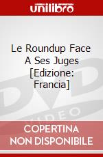 Le Roundup Face A Ses Juges [Edizione: Francia] dvd