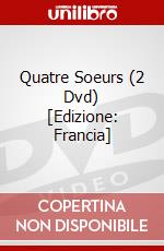 Quatre Soeurs (2 Dvd) [Edizione: Francia] dvd