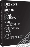 Dessins De Mode Par Loic Prigent (3 Dvd) [Edizione: Francia] dvd