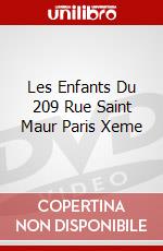 Les Enfants Du 209 Rue Saint Maur Paris Xeme dvd