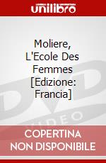 Moliere, L'Ecole Des Femmes [Edizione: Francia] dvd