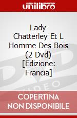 Lady Chatterley Et L Homme Des Bois (2 Dvd) [Edizione: Francia] film in dvd