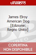 James Elroy American Dog [Edizione: Regno Unito] dvd