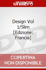 Design Vol 1/Slim [Edizione: Francia] dvd